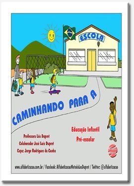 CAMINHANDO PARA A ESCOLA